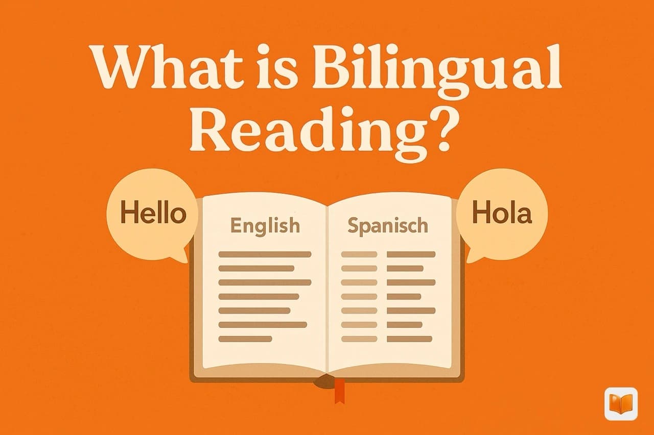 What is Bilingual Reading?